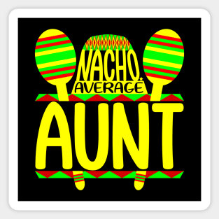 Nacho Average Aunt Sticker